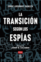 Cover Image: LA TRANSICIÓN SEGÚN LOS ESPÍAS
