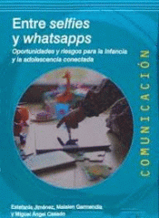 Imagen de cubierta: ENTRE SELFIES Y WHATSAPPS