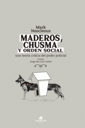 Cover Image: MADEROS, CHUSMA Y ORDEN SOCIAL