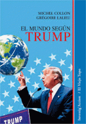 Imagen de cubierta: EL MUNDO SEGÚN TRUMP