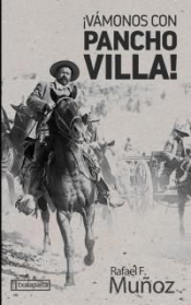 Imagen de cubierta: ¡VÁMONOS CON PANCHO VILLA!