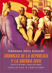 Imagen de cubierta: CRÓNICAS DE LA REPÚBLICA Y LA GUERRA CIVIL