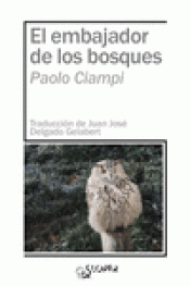 Cover Image: EL EMBAJADOR DE LOS BOSQUES