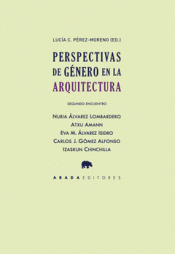 Imagen de cubierta: PERSPECTIVAS DE GÉNERO EN LA ARQUITECTURA. SEGUNDO ENCUENTRO