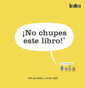 Imagen de cubierta: ¡NO CHUPES ESTE LIBRO!