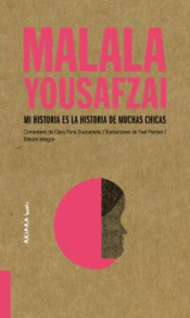Imagen de cubierta: MALALA YOUSAFZAI: MI HISTORIA ES LA HISTORIA DE MUCHAS CHICAS