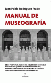 Imagen de cubierta: MANUAL DE MUSEOGRAFÍA