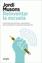 Imagen de cubierta: REINVENTAR LA ESCUELA