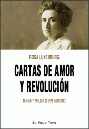 Imagen de cubierta: CARTAS DE AMOR Y REVOLUCIÓN