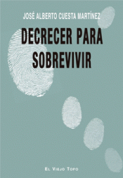Imagen de cubierta: DECRECER PARA SOBREVIVIR