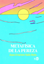 Cover Image: METAFÍSICA DE LA PEREZA