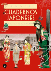 Cover Image: CUADERNOS JAPONESES. MAESTROS DE LO SENSORIAL (VOL. 3) (CUADERNOS JAPONESES 3)