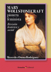 Imagen de cubierta: MARY WOLLSTONECRAFT: PIONERA FEMINISTA