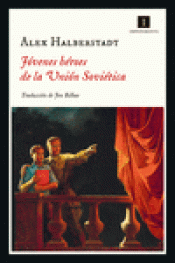 Cover Image: JÓVENES HÉROES DE LA UNIÓN SOVIÉTICA