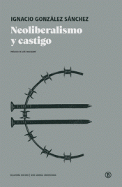 Imagen de cubierta: NEOLIBERALISMO Y CASTIGO
