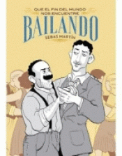 Cover Image: QUE EL FIN DEL MUNDO NOS ENCUENTRE BAILANDO