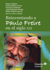 Cover Image: REINVENTANDO A PAULO FREIRE EN EL SIGLO XXI