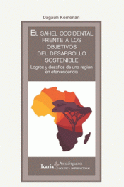 Cover Image: SAHEL OCCIDENTAL FRENTE A LOS OBJETIVOS DEL DESARROLLO SOSTENIBLE, EL