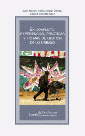 Cover Image: EN CONFLICTO: EXPERIENCIAS, PRÁCTICAS Y FORMAS DE GESTIÓN DE LO URBANO