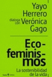 Cover Image: ECOFEMINISMOS LA SOSTENIBILIDAD DE LA VIDA