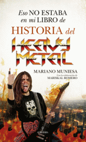 Cover Image: ESO NO ESTABA EN MI LIBRO DE HISTORIA DEL HEAVY METAL