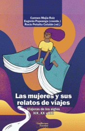 Cover Image: LAS MUJERES Y SUS RELATOS DE VIAJES