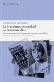 Cover Image: LA FRECUENTE OSCURIDAD DE NUESTROS DÍAS