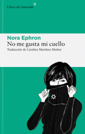 Cover Image: NO ME GUSTA MI CUELLO