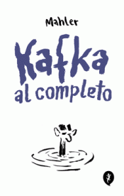 Cover Image: KAFKA AL COMPLETO