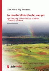 Cover Image: LA RENATURALIZACIÓN DEL CAMPO