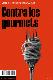 Cover Image: CONTRA LOS GOURMETS