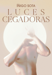 Cover Image: LUCES CEGADORAS