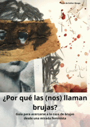 Cover Image: ¿POR QUÉ LAS (NOS) LLAMAN BRUJAS?