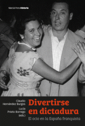 Cover Image: DIVERTIRSE EN DICTADURA