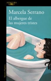 Cover Image: EL ALBERGUE DE LAS MUJERES TRISTES