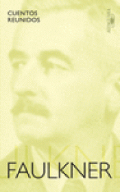 Imagen de cubierta: CUENTOS COMPLETOS WILLIAM FAULKNER