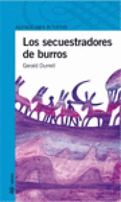 Imagen de cubierta: LOS SECUESTRADORES DE BURROS