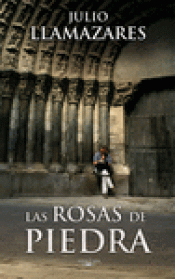 Imagen de cubierta: LAS ROSAS DE PIEDRA