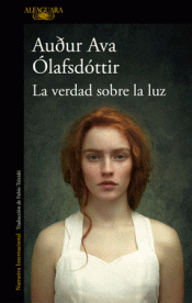 Cover Image: LA VERDAD SOBRE LA LUZ