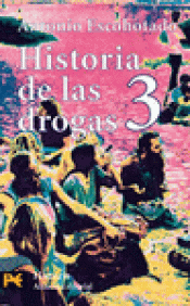 Imagen de cubierta: HISTORIA DE LAS DROGAS, 3