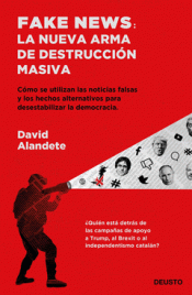 Imagen de cubierta: FAKE NEWS: LA NUEVA ARMA DE DESTRUCCIÓN MASIVA