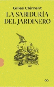 Imagen de cubierta: LA SABIDURÍA DEL JARDINERO