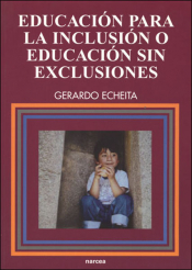 Imagen de cubierta: EDUCACIÓN PARA LA INCLUSIÓN O EDUCACIÓN SIN EXCLUSIONES
