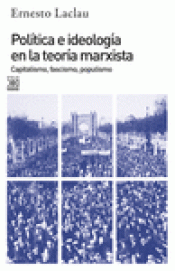Imagen de cubierta: POLÍTICA E IDEOLOGÍA EN LA TEORÍA MARXISTA