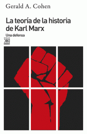 Imagen de cubierta: LA TEORÍA DE LA HISTORIA DE KARL MARX