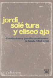 Imagen de cubierta: CONSTITUCIONES Y PERÍODOS CONSTITUYENTES EN ESPAÑA (1808-1936)