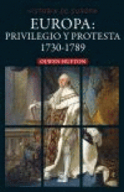 Imagen de cubierta: HISTORIA EUROPA: PRIVILEGIO Y PROTESTA