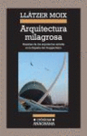 Imagen de cubierta: ARQUITECTURA MILAGROSA