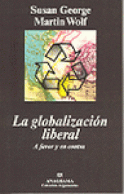 Imagen de cubierta: LA GLOBALIZACIÓN LIBERAL