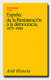 Imagen de cubierta: ESPAÑA: DE LA RESTAURACIÓN A LA DEMOCRACIA, 1875-1980